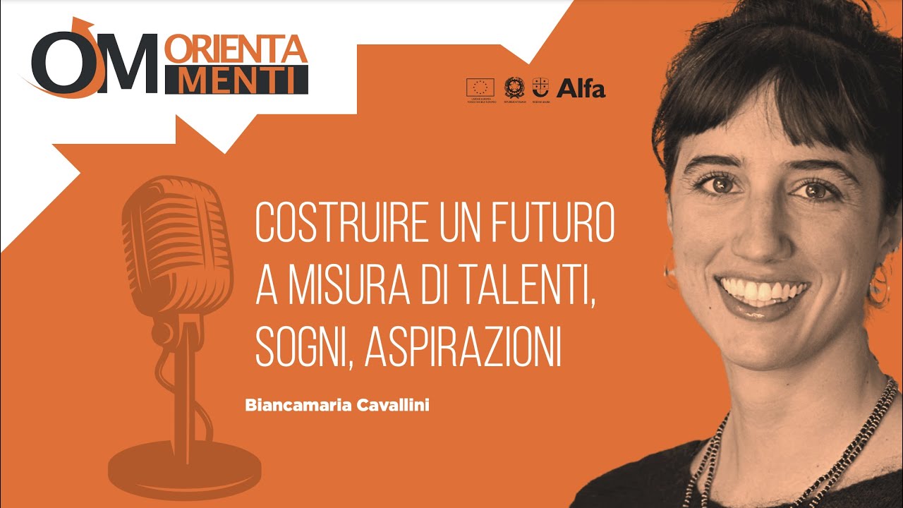 Costruire un futuro a misura di talenti, sogni, aspirazioni