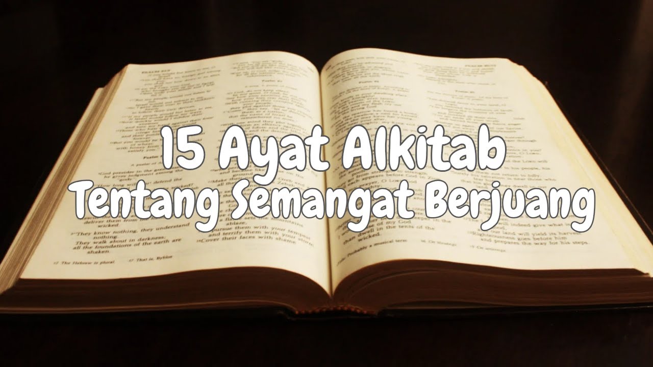15 Ayat Alkitab Tentang Semangat Berjuang
