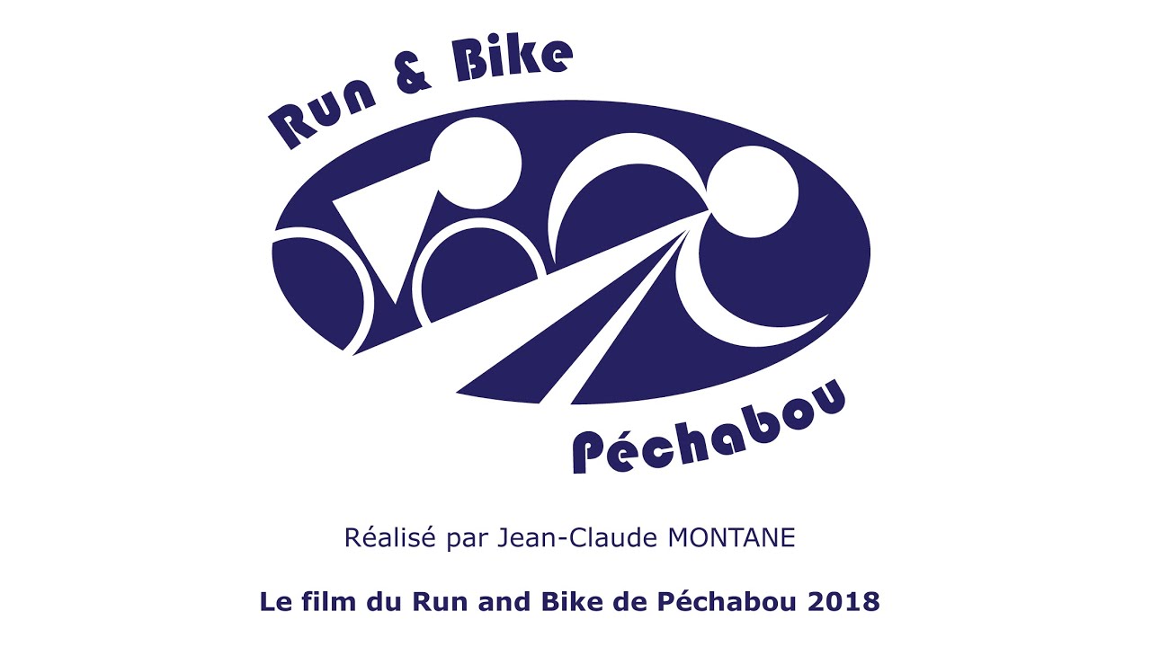 Le film du Run and Bike de Péchabou 2018