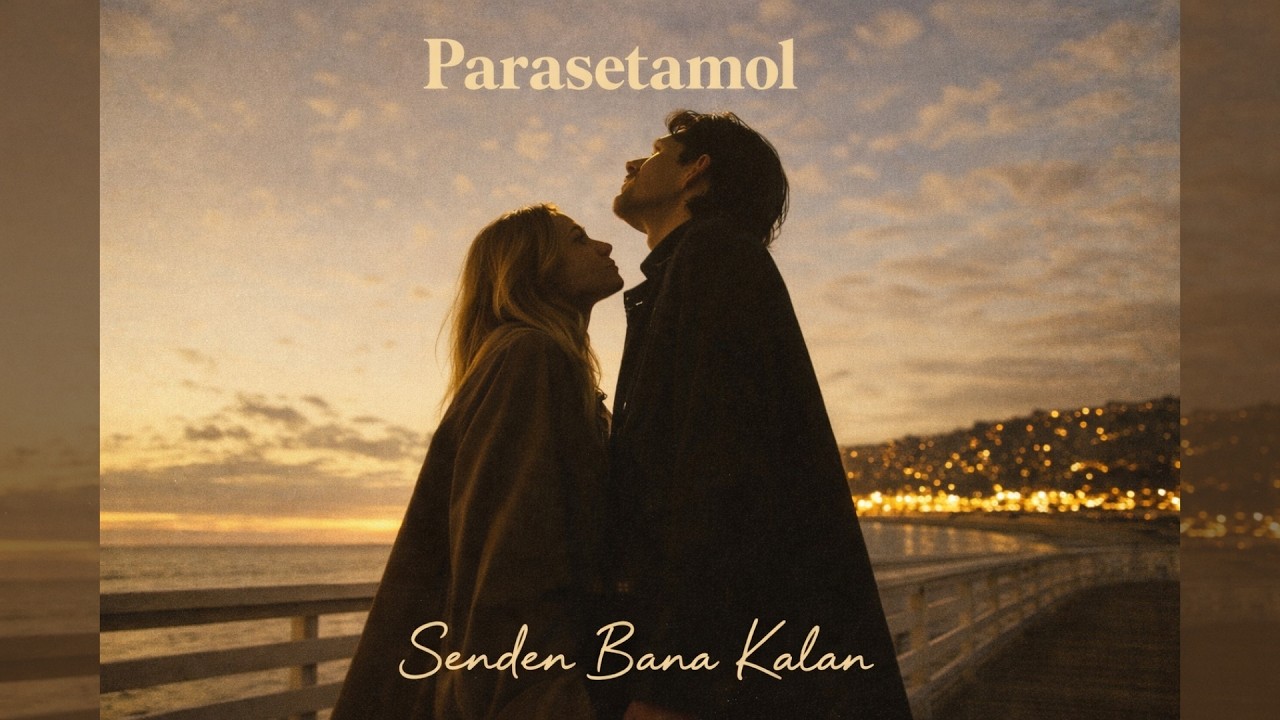 Parasetamol - Senden Bana Kalan