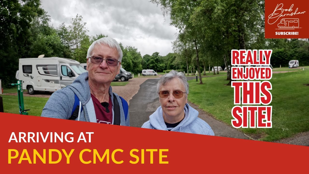 Arriving At Pandy Caravan And Motorhome Club Site, Abergavenny Wales