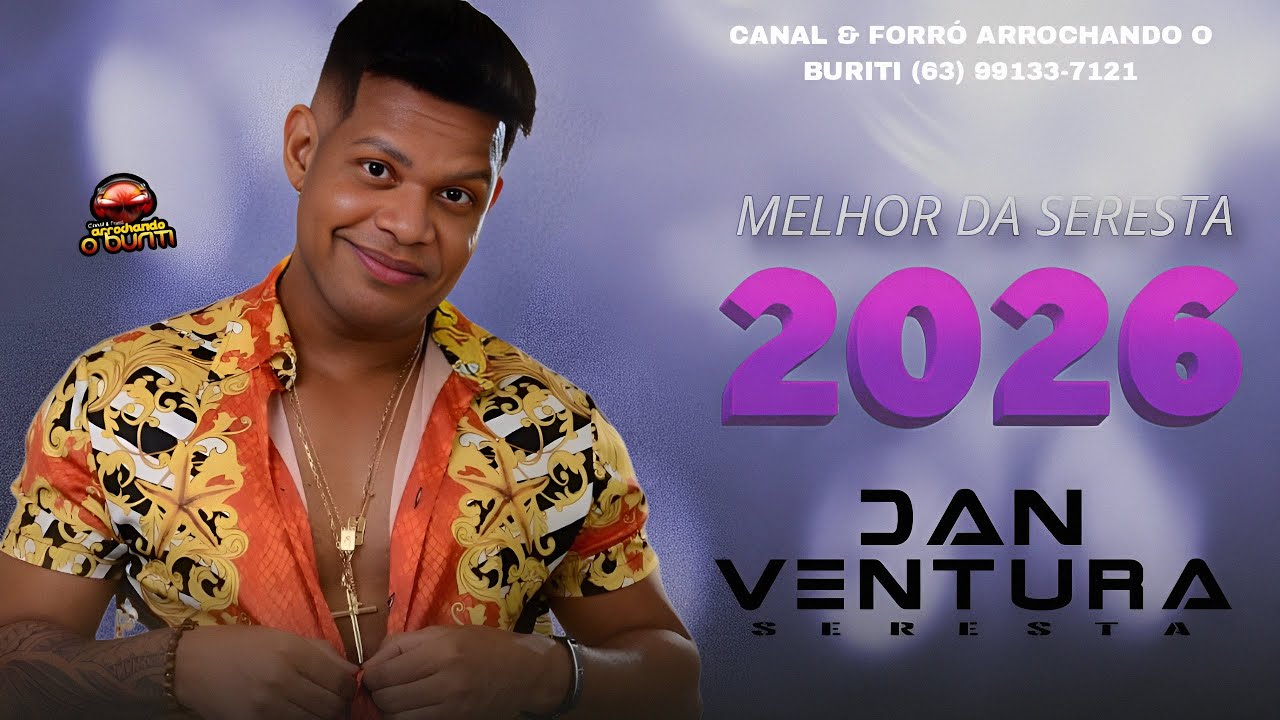 DAN AVENTURA - MELHOR DA SERESTA (2026)