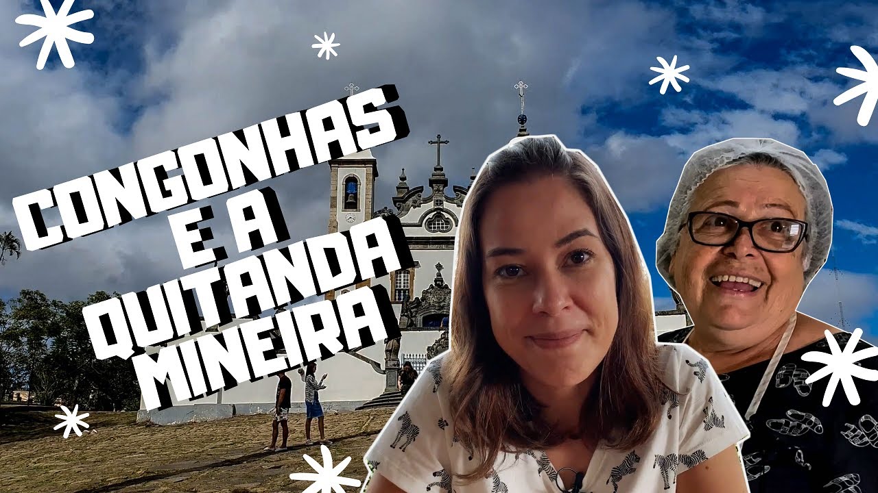 CONGONHAS E A QUITANDA MINEIRA com receita BOLO DE MILHO ✨ DOCE BRASIL