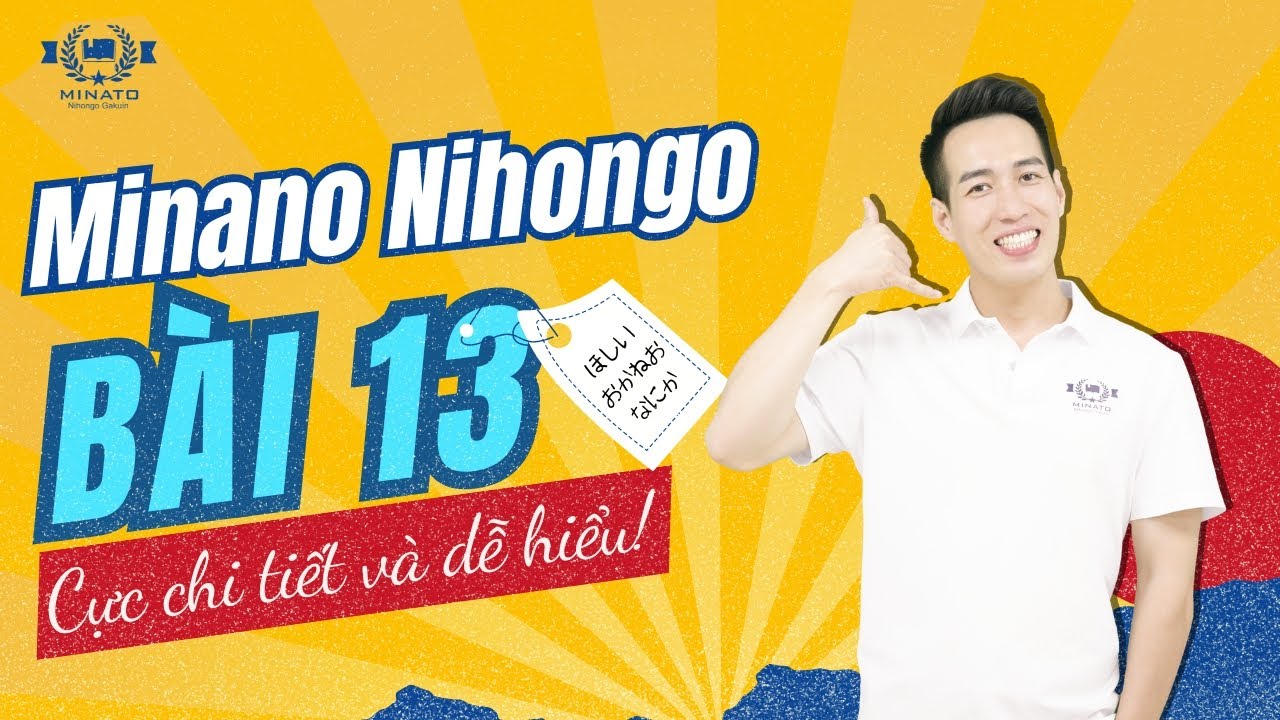 Ngữ pháp Minna 1 - Bài 13 - Học Tiếng Nhật Minna No Nihongo 1 | Học tiếng nhật cơ bản N5 miễn phí