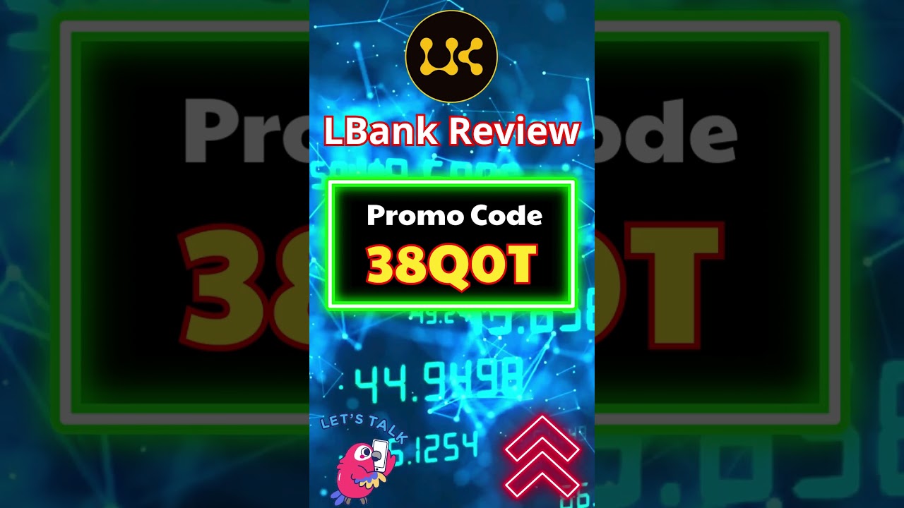 LBank Referral Code: 38Q0T &ndash; Get $255 USDT Sign Up Bonus on LBank