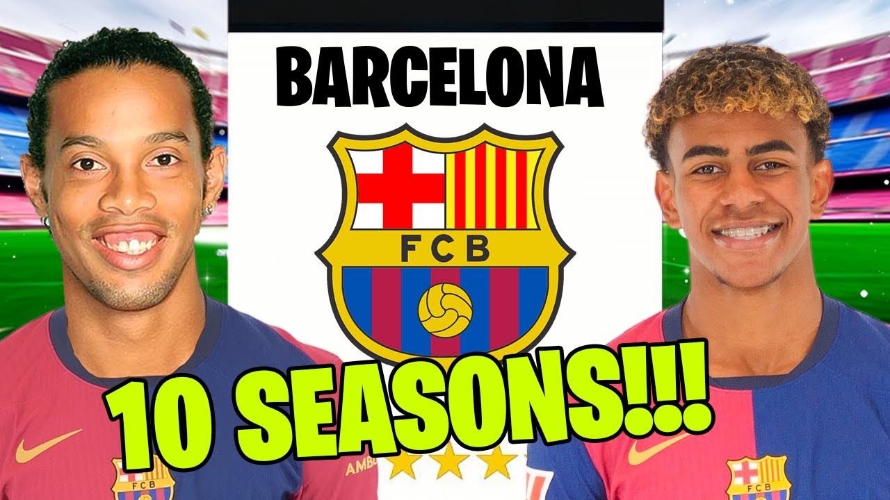 10 Szezonig A Barcelonát Irányítom Ronaldinhoval!- FC25
