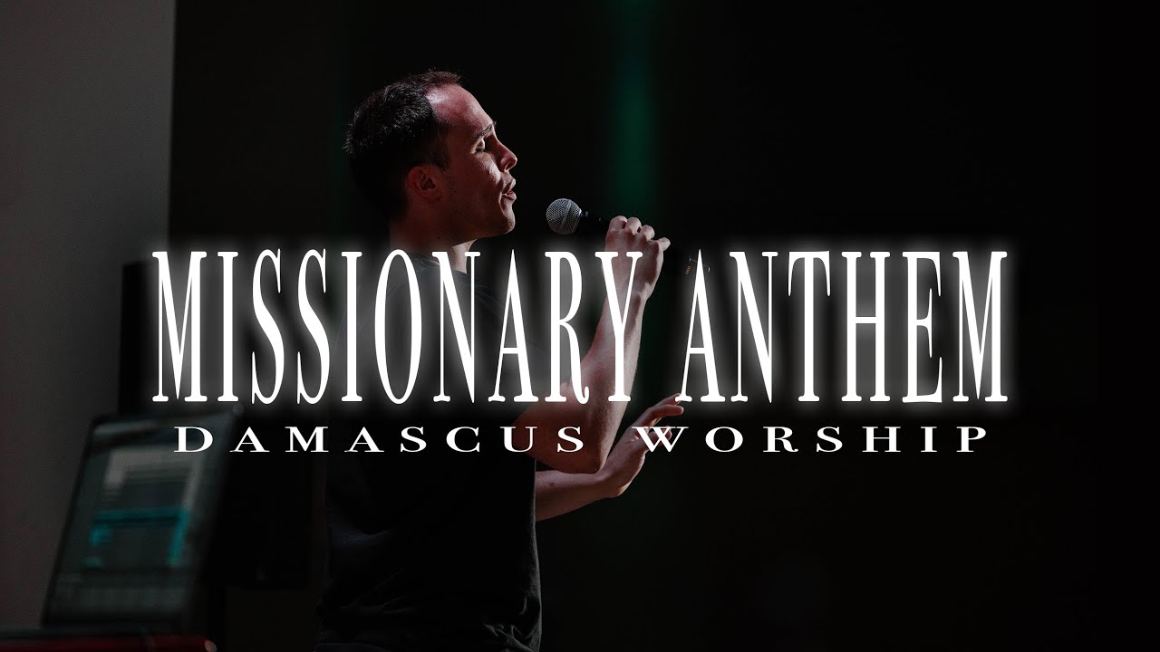 Missionary Anthem + Spontaneous (Live)