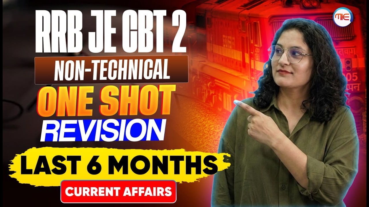 RRB JE CBT 2 | Last 6 Months Current Affairs One Shot | Non-Technical Classes | by preeti mam