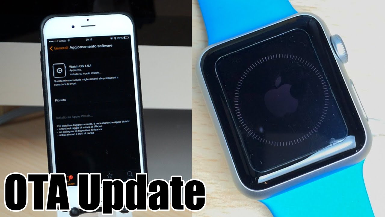 Come aggiornare l'Apple Watch via OTA (WatchOS 1.0.1)