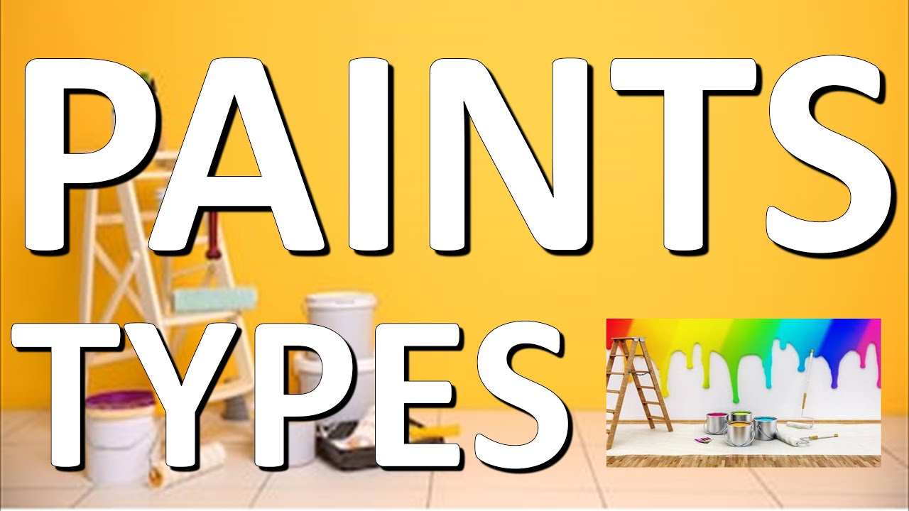 PAINT Types For Home Walls, Metal, Wood | Painting Material Types | Construction | Pros & Cons