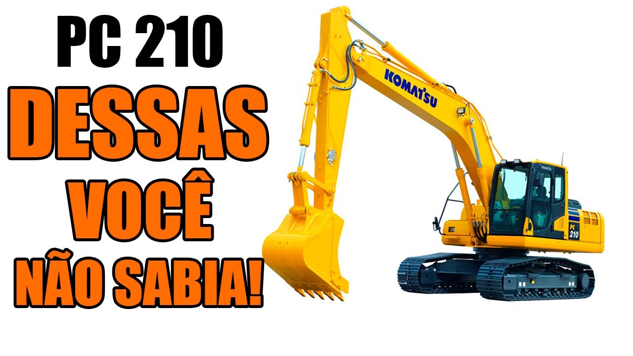 KOMATSU PC 210 -  TUDO QUE VOCÊ PRECISA SABER SOBRE A PC 210