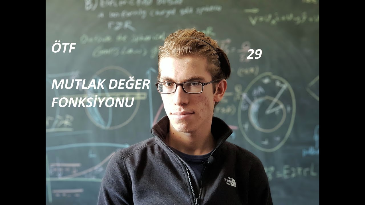 ÖTF Mutlak Değer Fonksiyonunun Tanımı-Mutlak Değerin Özellikleri-29