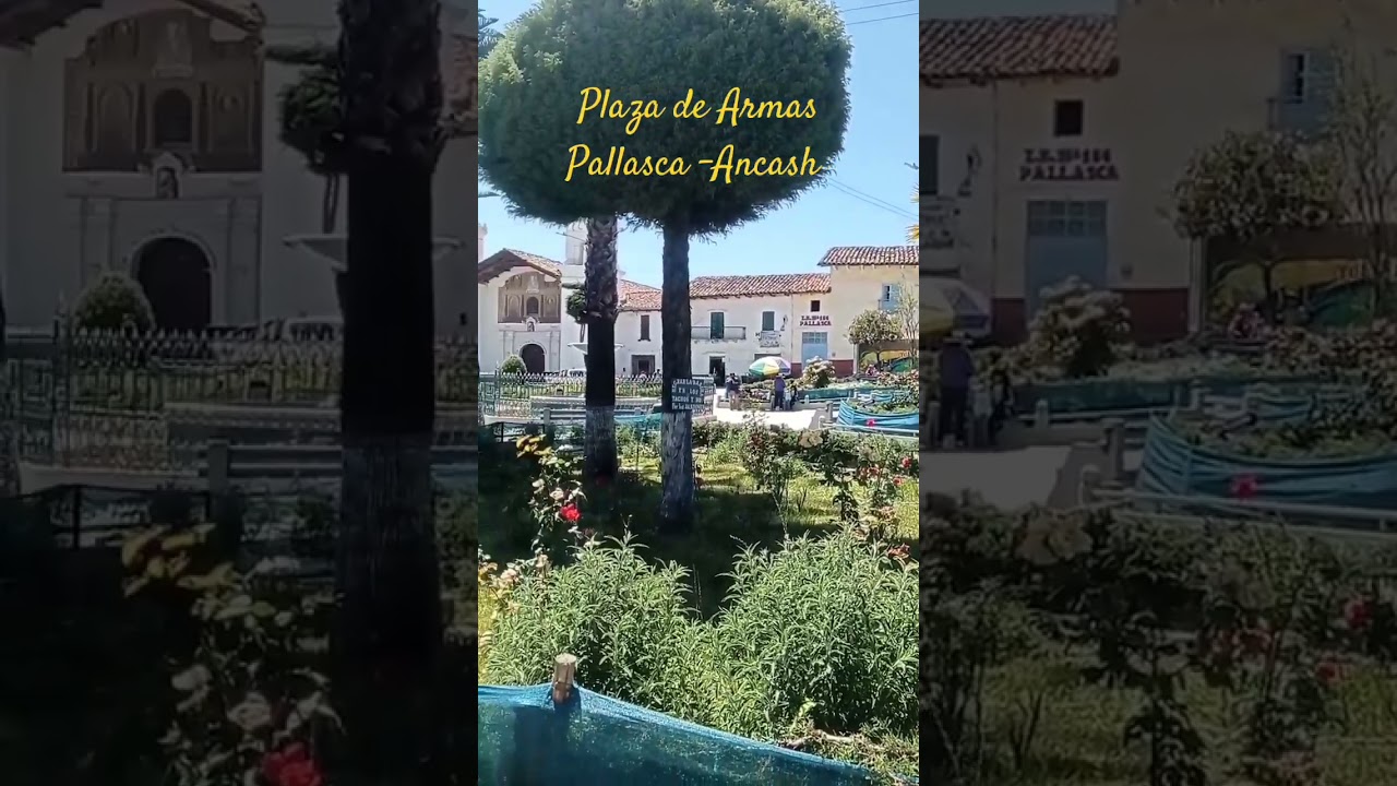 Plaza de Armas Pallasca - Ancash