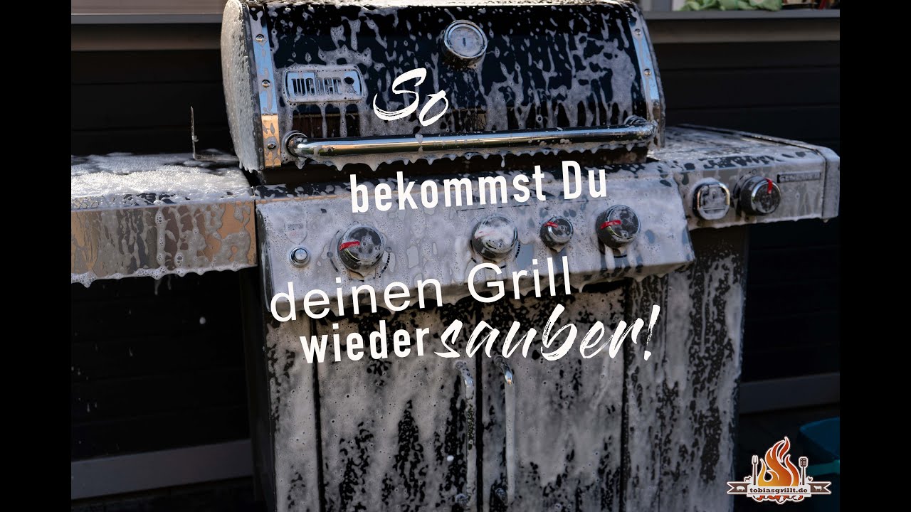 Grill reinigen | So bekommst Du deinen Grill wieder sauber! Teil 1