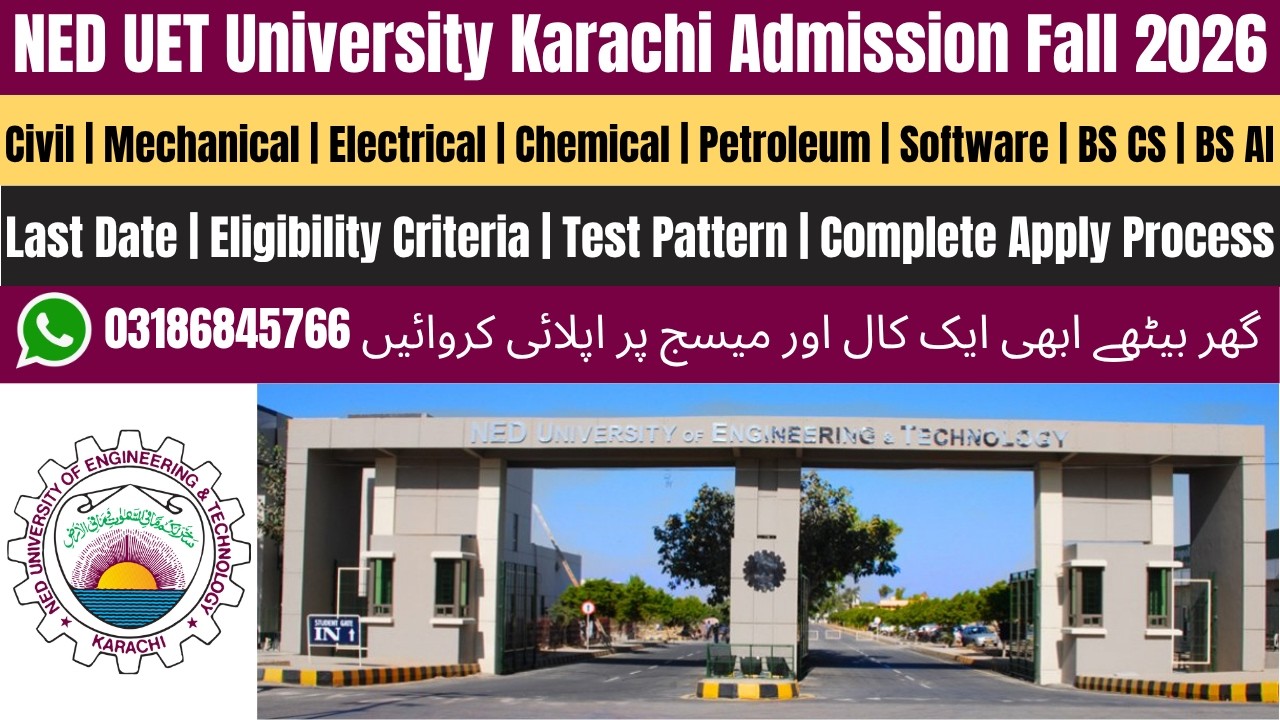 NED University Karachi Admission 2026 | NED Admission 2026 | NED Karachi | NED UET Admission 2026