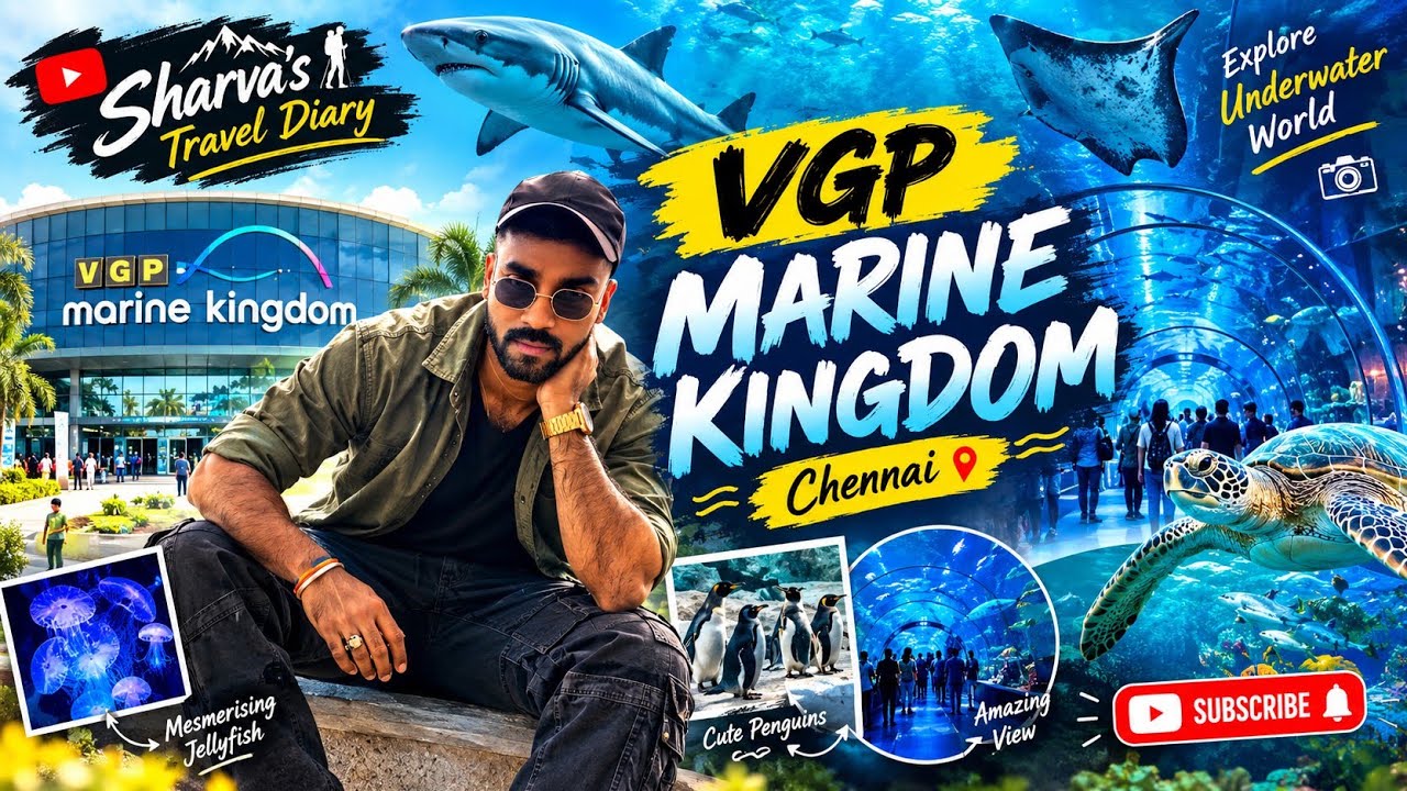 CHENNAI VGP MARINE KINGDOM 👑 DETAIL VIDEO I VGP I UNDERWATER TUNNEL