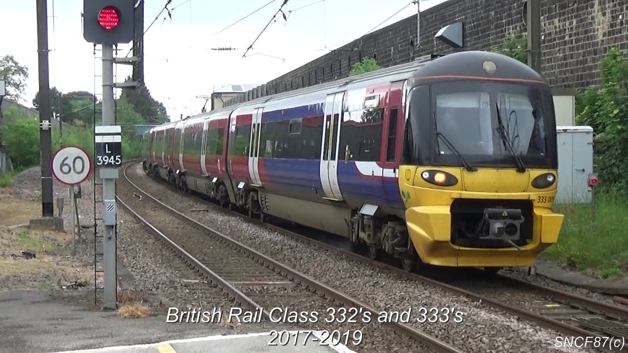 BR Class 332's and 333's | 2017-2019