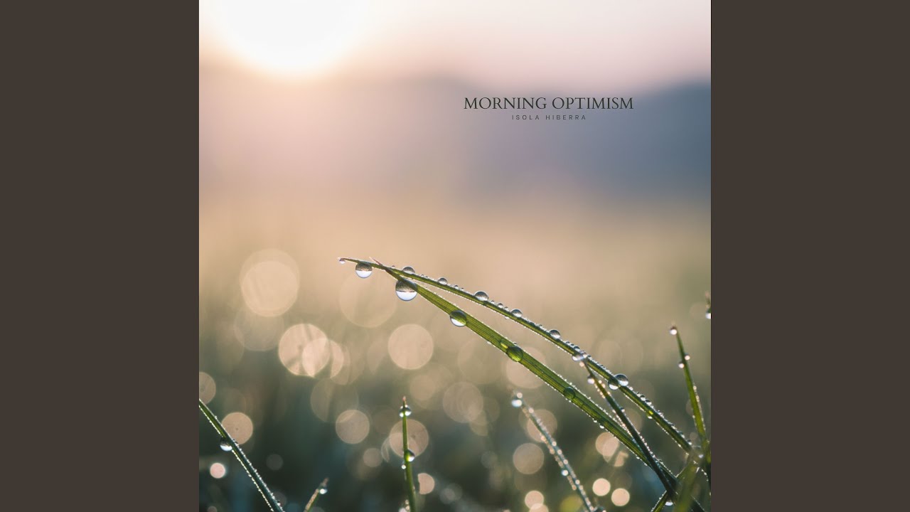 Morning Optimism