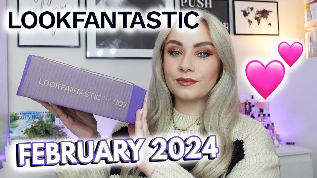 LOOK FANTASTIC BEAUTY BOX FEBRUARY 2024 UNBOXING | FEEL THE LOVE 💗  | MISS BOUX