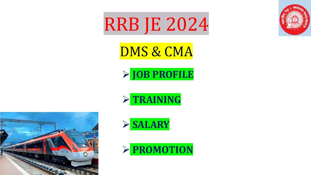 RRB JE 2024 / DMS & CMA / JOB PROFILE/TRAINING /SALARY /PROMOTION  IN TAMIL