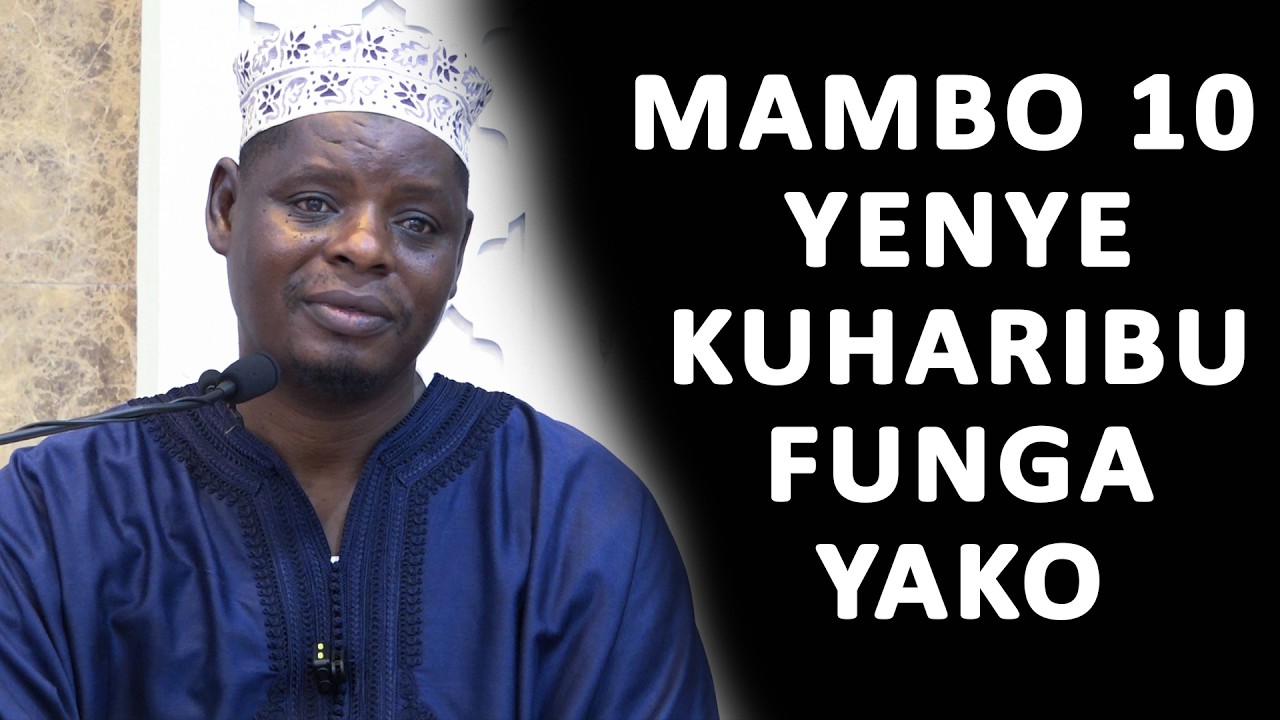 UKIFANYA 1 KATI YA HAYA 10 FUNGA YAKO IMEHARIBIKA, IJUE FUNGA UFUNGE ANAVYO TAKA ALLAH