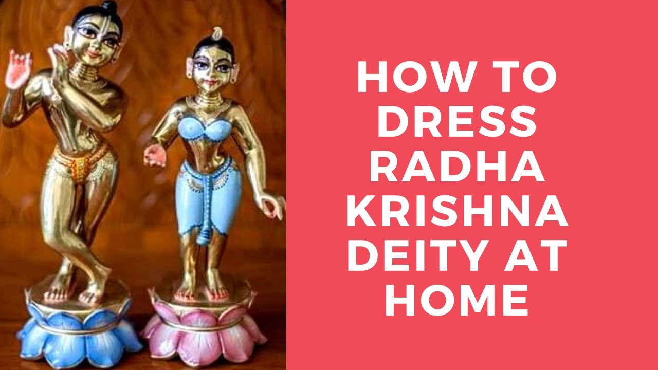 How to Dress Radha Krishna Deity at Home | A Must watch