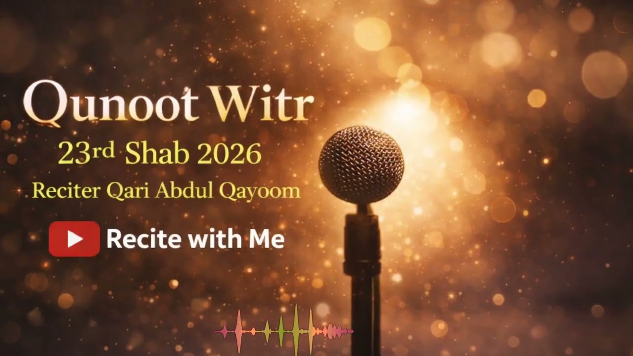 Dua Qunoot by Qari Abdul Qayoom hfz Emotional Dua 😢 23rd Shab 2026 #dua #qunoot 