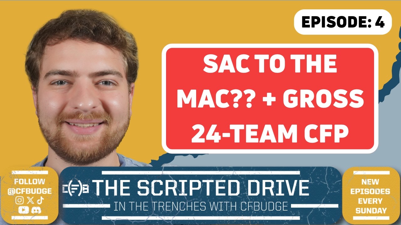 Sac State to the MAC | Big Ten's CFP Proposal | Pac-12 Schedule Release - The Scripted Drive