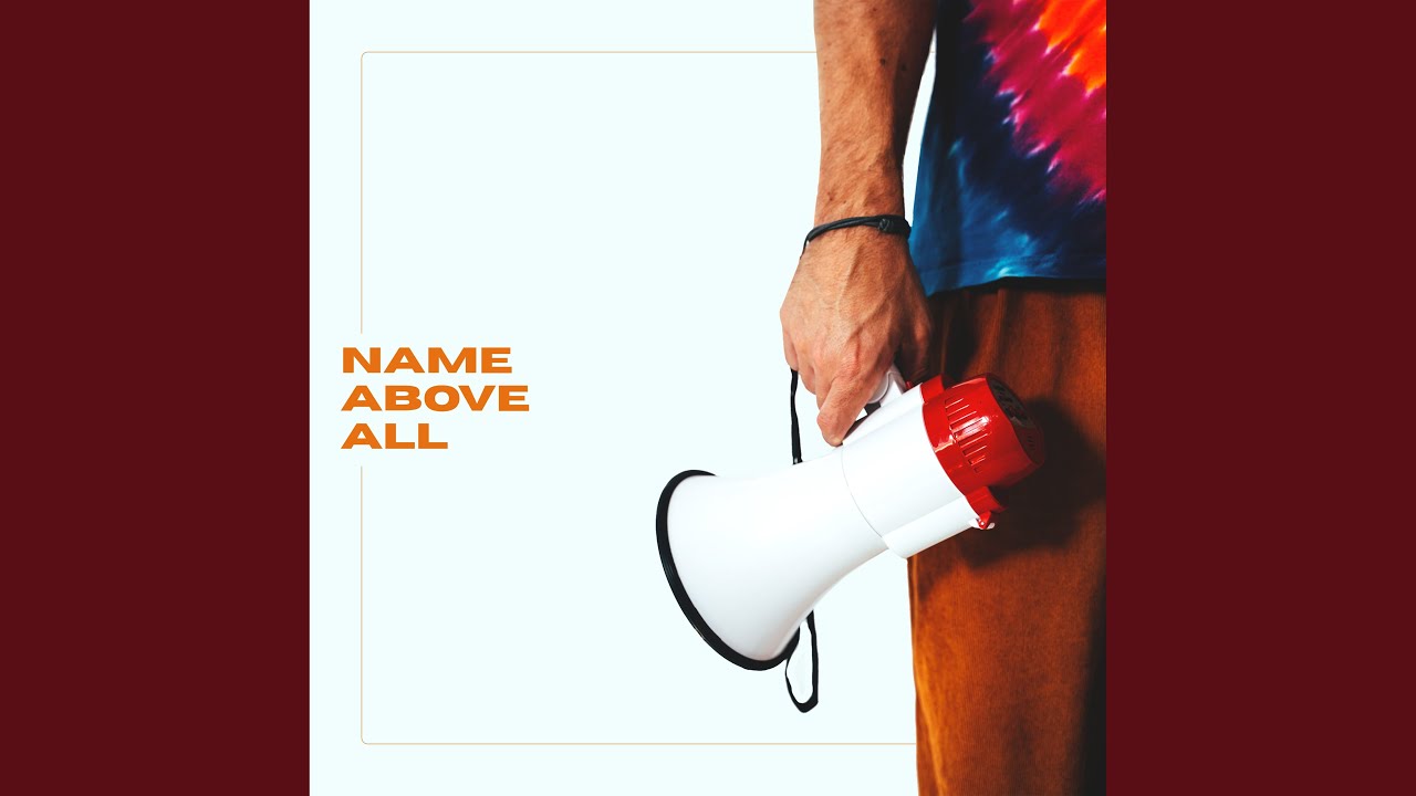 Name Above All