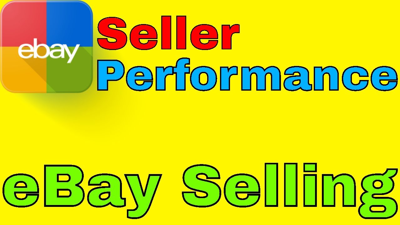 eBay Tips: Evaluating Your Seller Performance | eBay Selling | Get Fixed