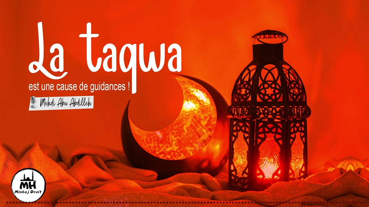 la taqwa cause de guidances
