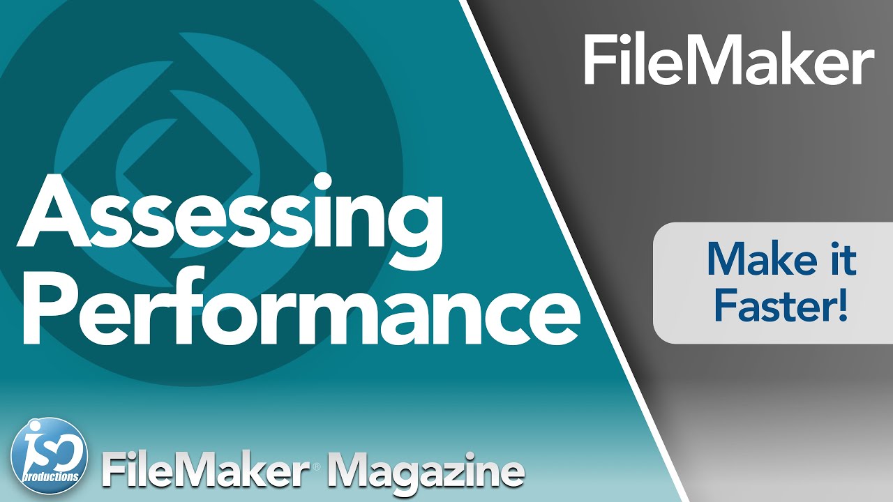 Assessing Performance in FileMaker Pro
