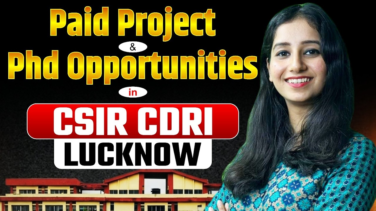 Paid Project & Phd Opportunities in CSIR CDRI Lucknow 2026 I Rs 18,000 to 31,000 /- Stipend