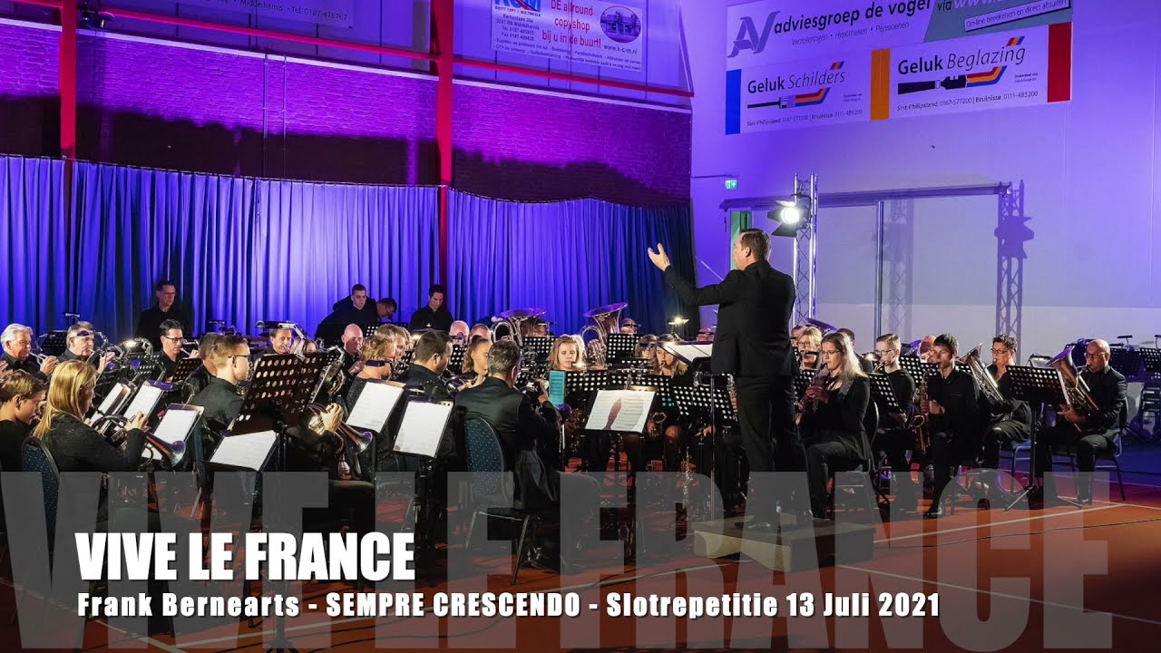 Vive la France   arr  Frank Bernaerts door Sempre Crescendo Middelharnis/Sommelsdijk