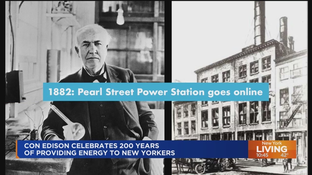 Con Edison celebrates 200 years of providing energy to New Yorkers