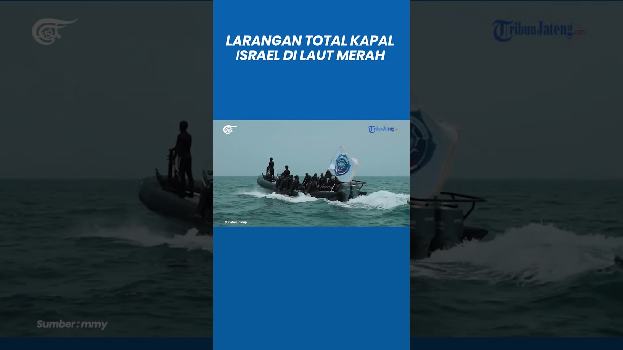 Yaman Umumkan Blokade Laut Merah Terhadap Israel dan Luncurkan Serangan Rudal ke Jaffa