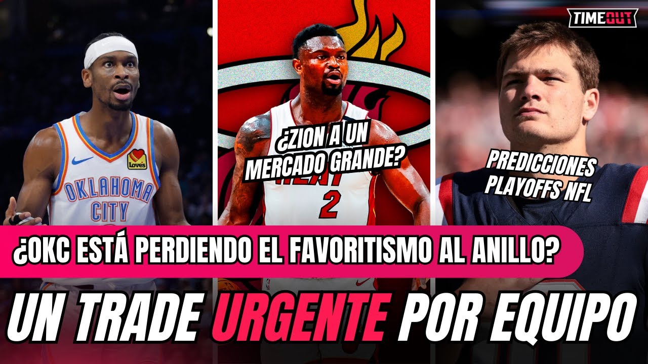 Un trade URGENTE por equipo en la NBA. ¿OKC pierde favoritismo? | Timeout Cap. 82