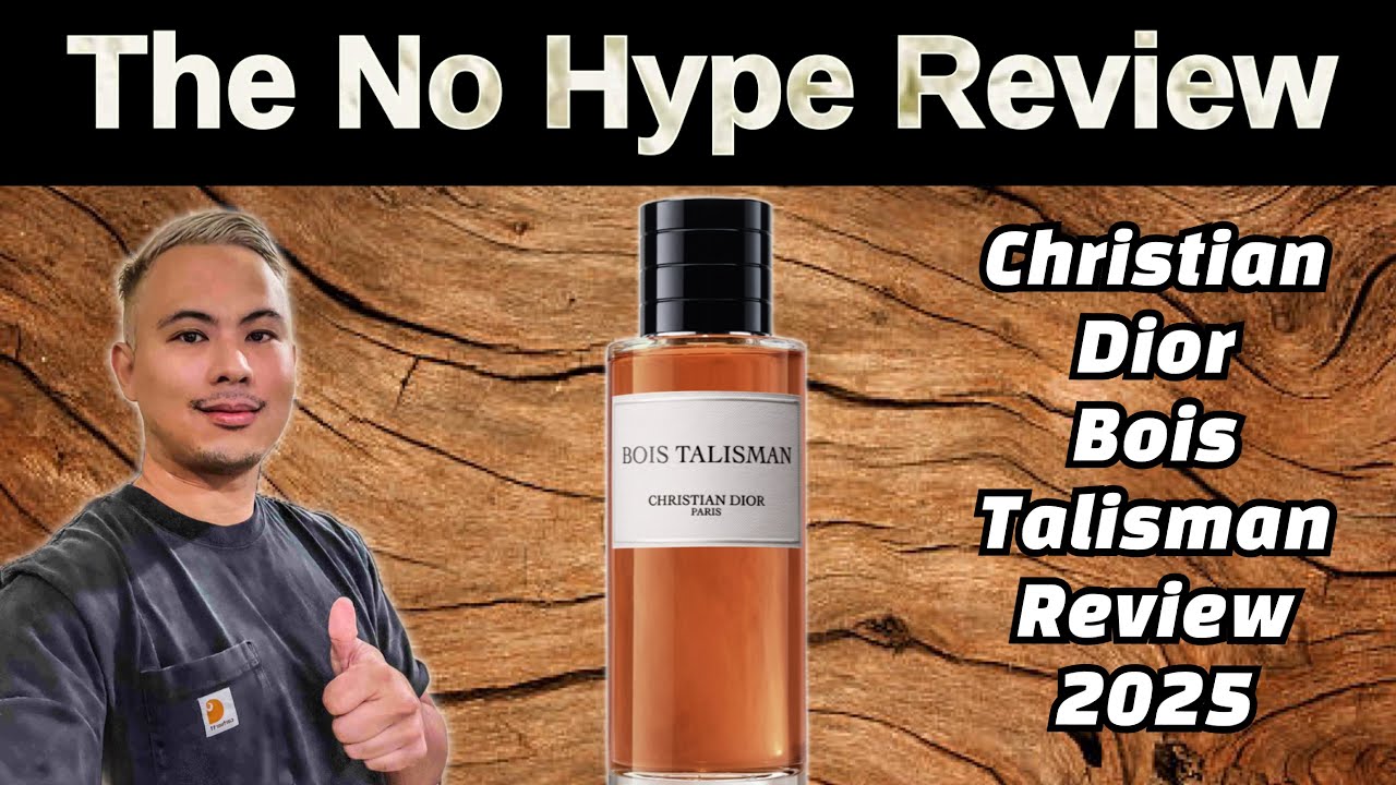 NEW CHRISTIAN DIOR BOIS TALISMAN REVIEW 2025 FRANCIS KURKDJIAN | THE HONEST NO HYPE FRAGRANCE REVIEW