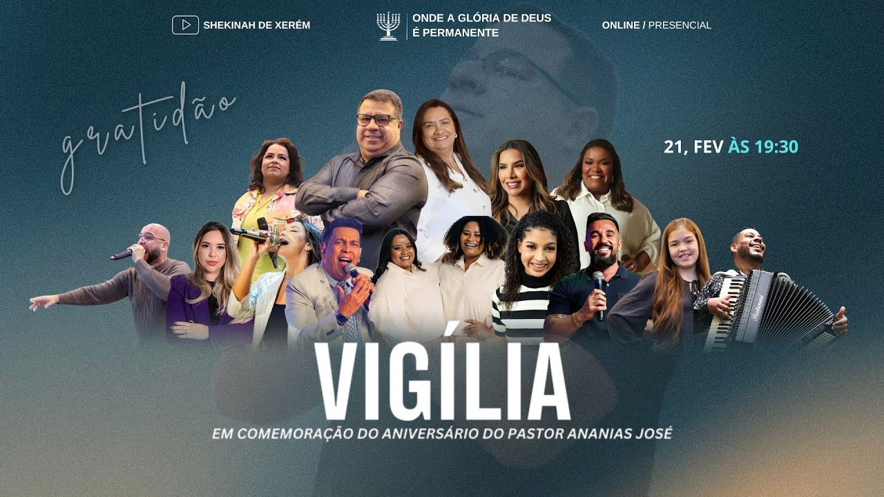 VIGÍLIA ANIVERSÁRIO PASTOR ANANIAS | 21 DE FEVEREIRO DE 2025 | Pra. Gabriela Lopes