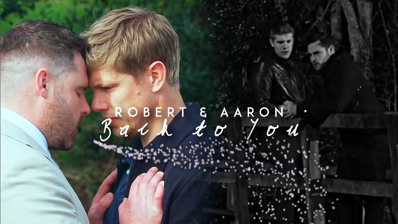Robert & Aaron | Back To You