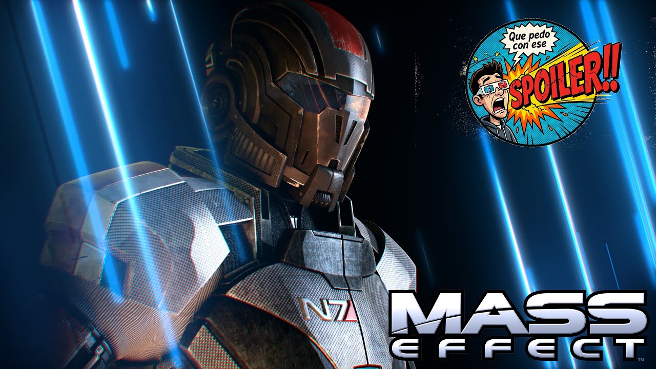 MASS EFFECT - Que Pedo con ese Spoiler !! - 4 | En lo que Cae Algo