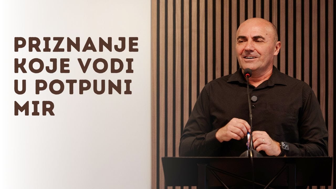 PRIZNANJE KOJE VODI U POTPUNI MIR