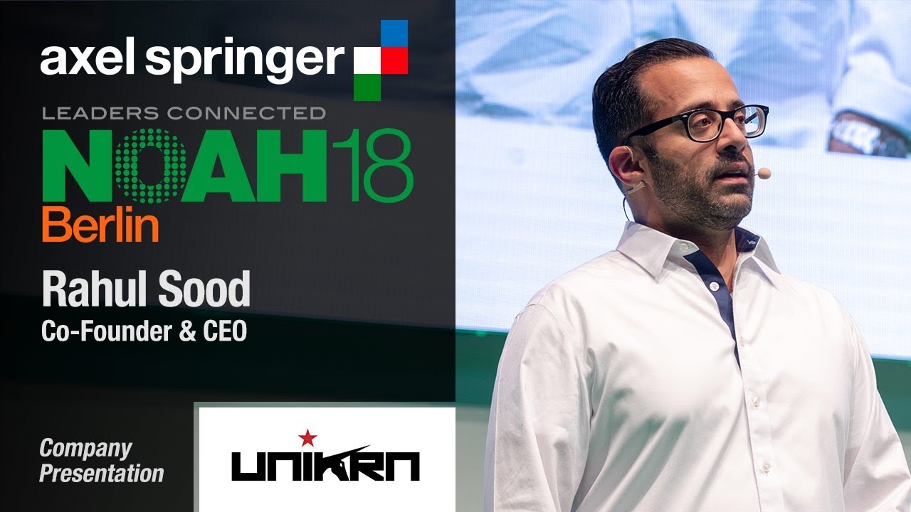 Rahul Sood, Unikrn - NOAH18 Berlin