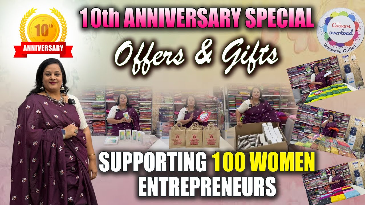 10th Anniversary Special Offers and Gifts-Supporting 100 Women Entrepreneurs-Colours Overload Sarees