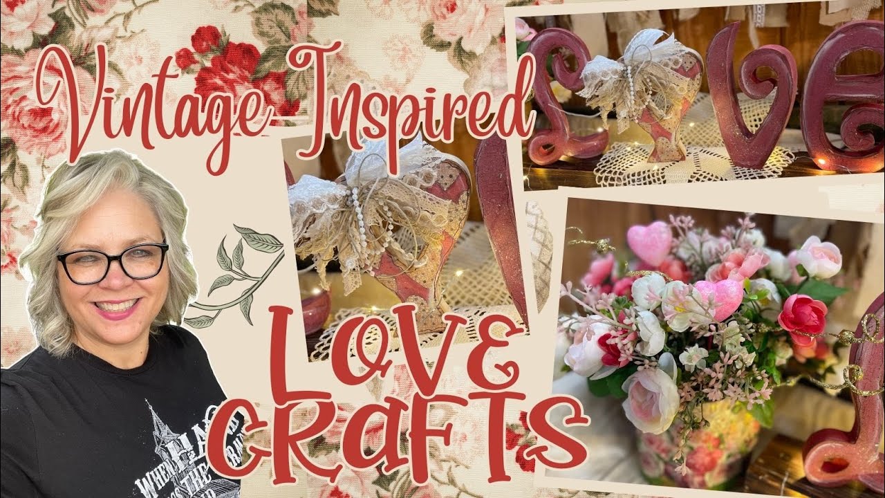 *NEW FOR 2024* Vintage Inspired LOVE Projects 🌸🌿💞 Hobby Lobby Thrift Flip Floral