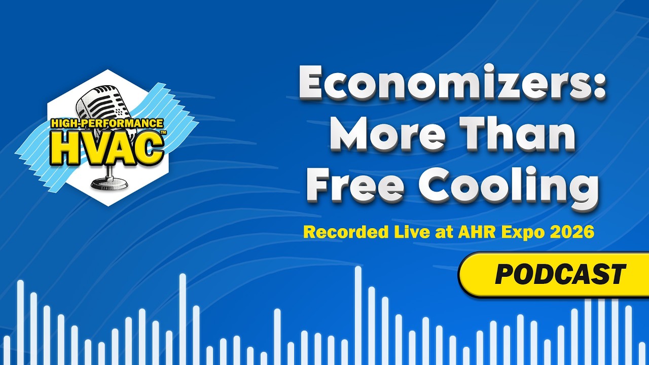 Economizers – More Than Free Cooling - Recorded LIVE at AHR 2026