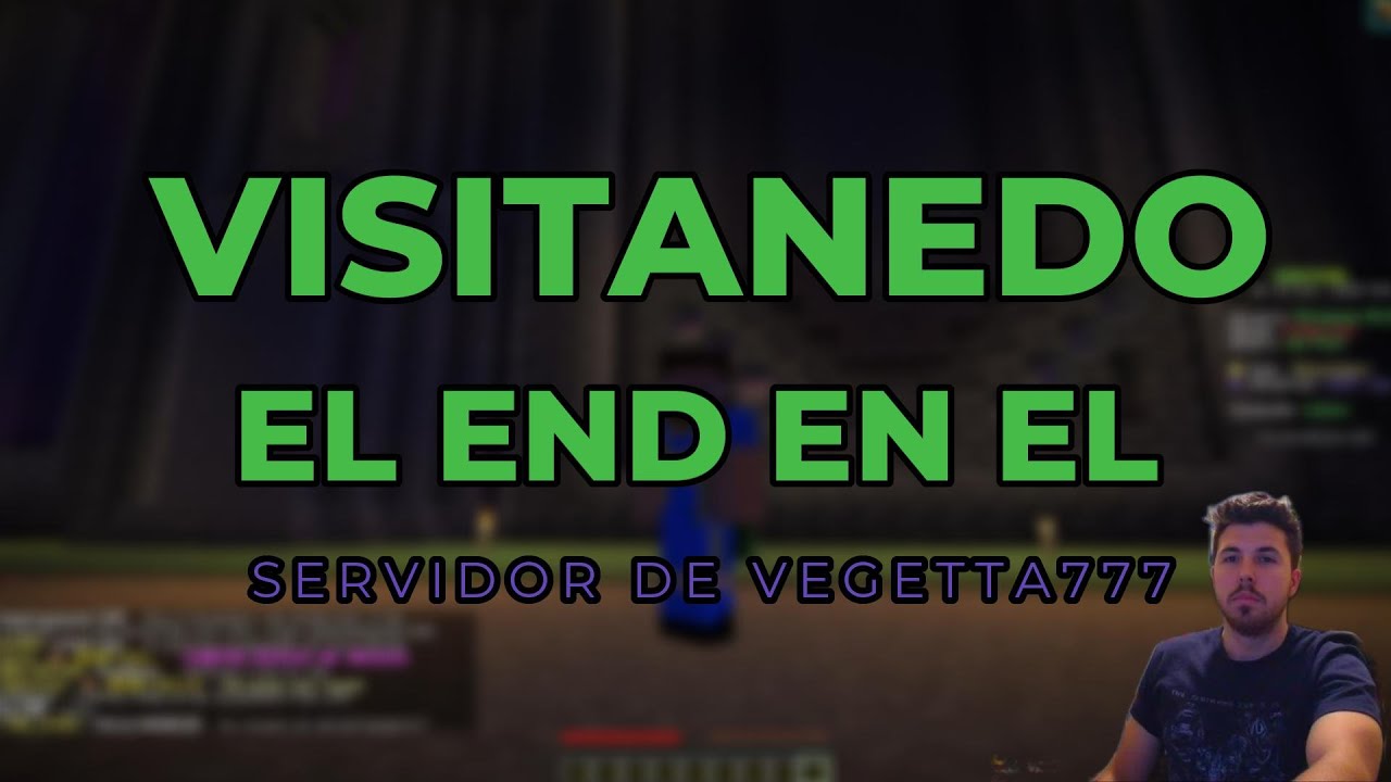 VISITANDO EL END  EN EL SERVIDOR DE VEGETTA 777  #minecraft #vegetta777 