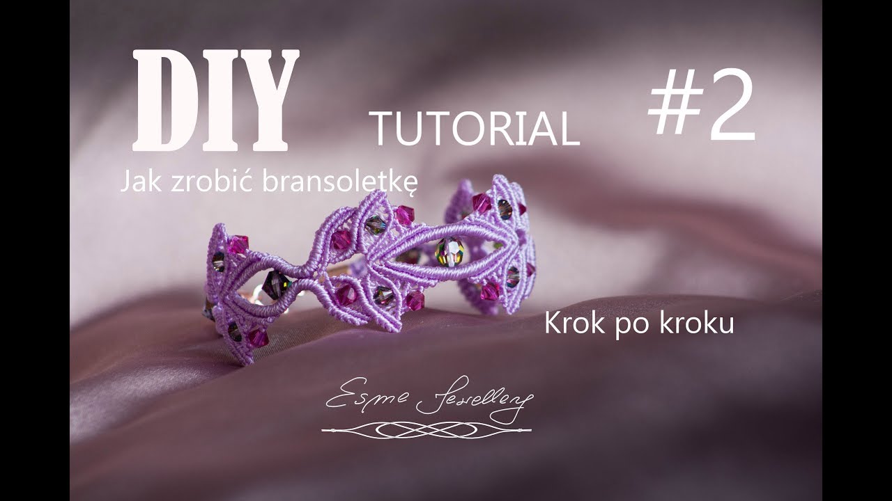 Makramowa bransoletka tutorial #2 / Bransoletka z kryształkami / Macrame bracelet tutorial DIY #2