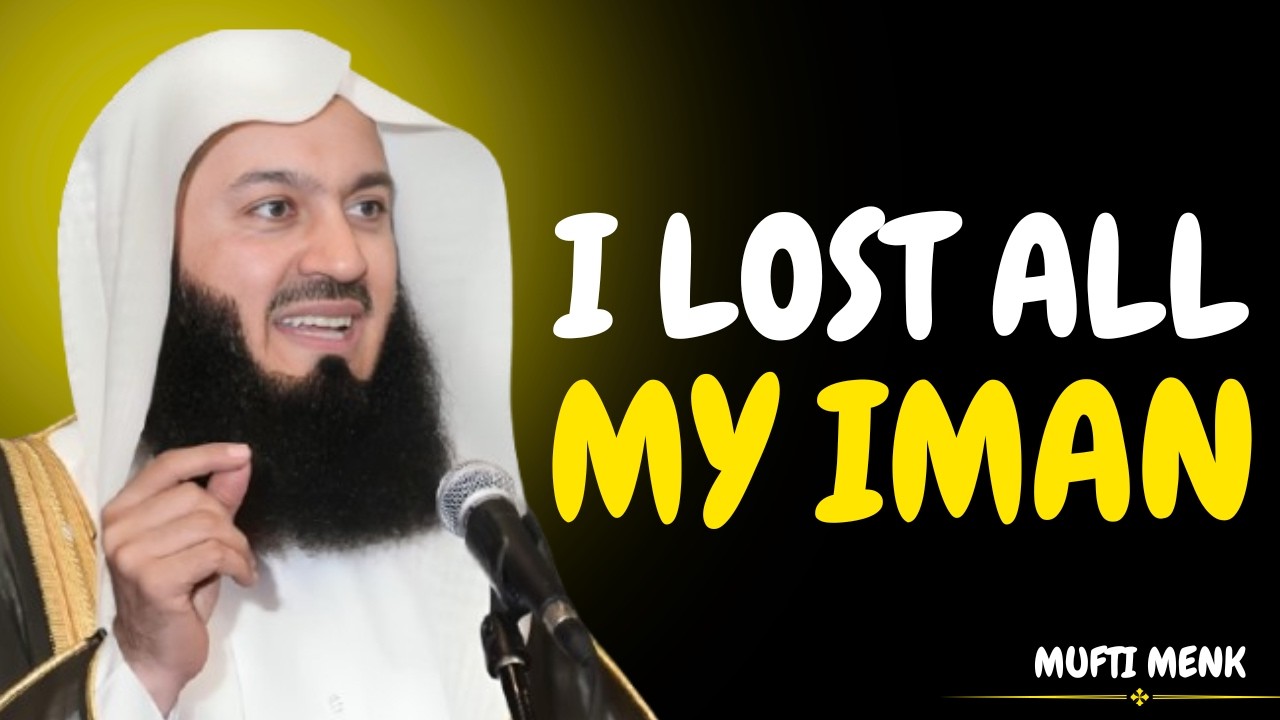 Lost My Iman and Felt Empty | Mufti Menk