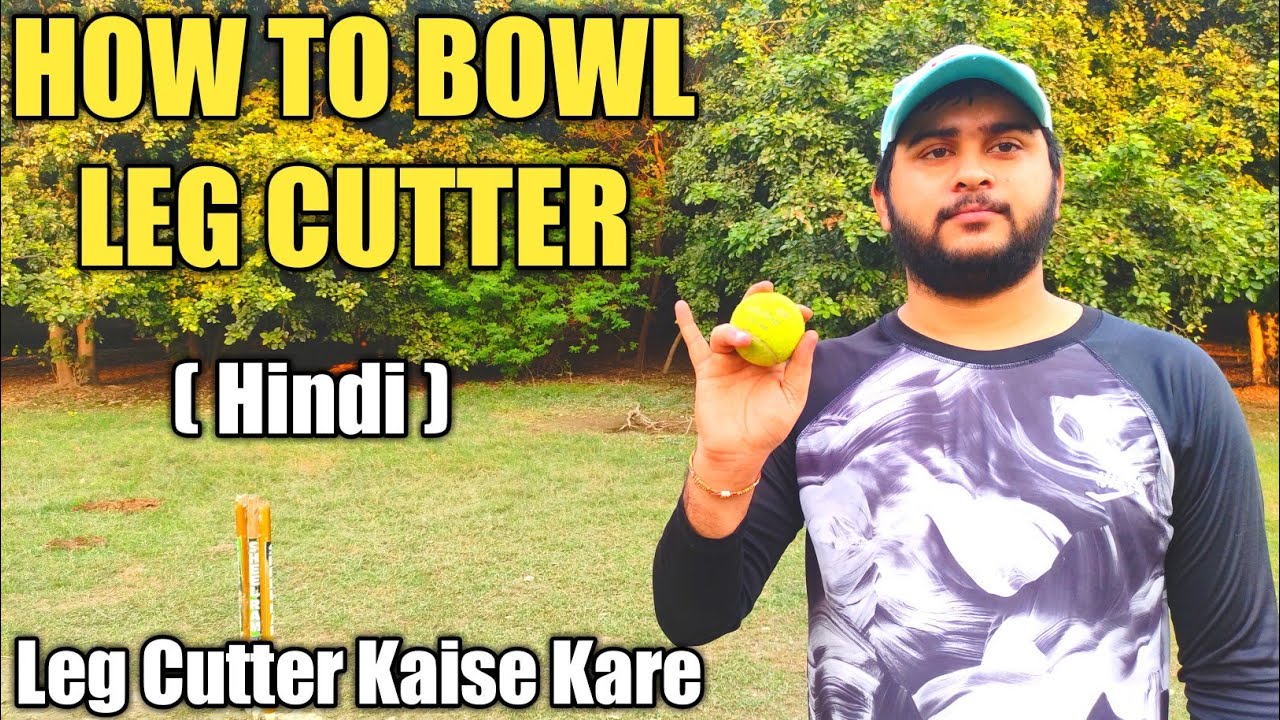 leg cutter bowling tennis ball !! leg cutter bowling !! cutter bowling tips ( hindi )